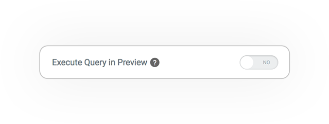 Field query execute in preview